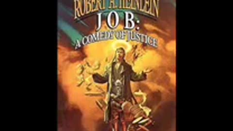 Job by Robert A Heinlein audiobook A Comedy of Justice part 2