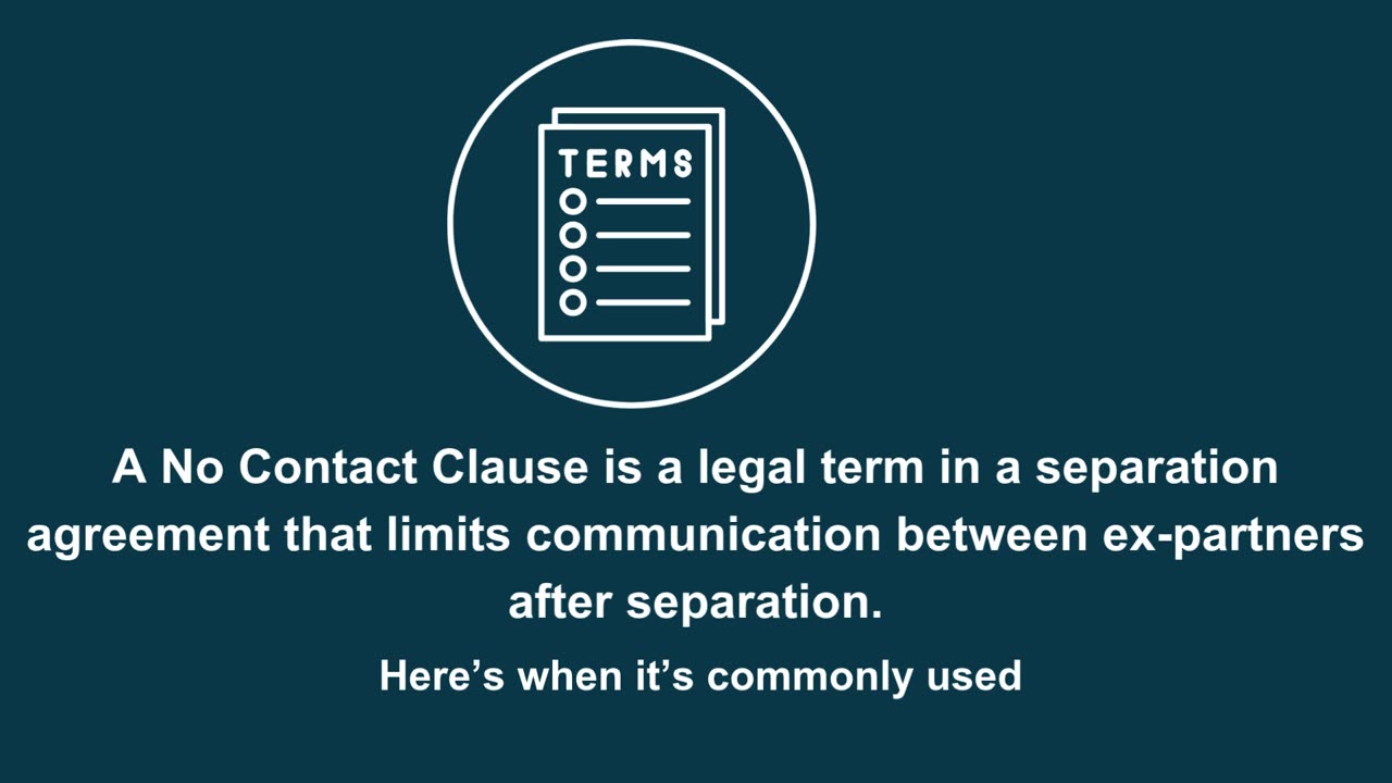 Common Reasons for Including a No Contact Clause in Separation Agreements
