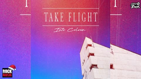 Take Flight - Into Colour (2025, EP)