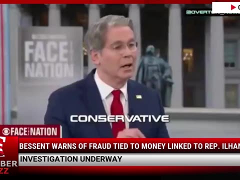 Bessent Warns Of Fraud Tied To Money Linked To Rep. Ilhan Omar