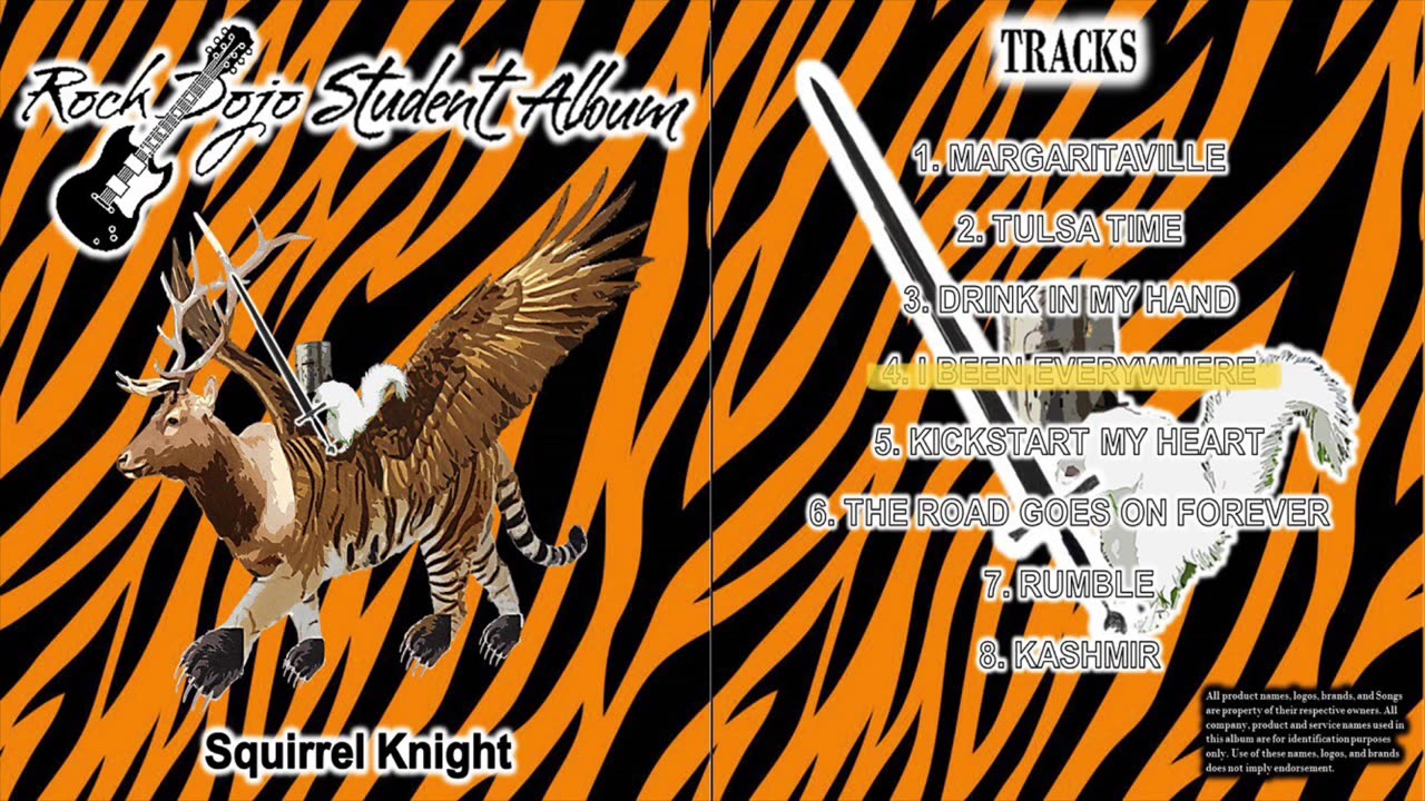 RockDojoStudentAlbum #37 "Squirrel Knight": I’ve Been Everywhere (HankSnow/JohnnyCash Cover) Track 4