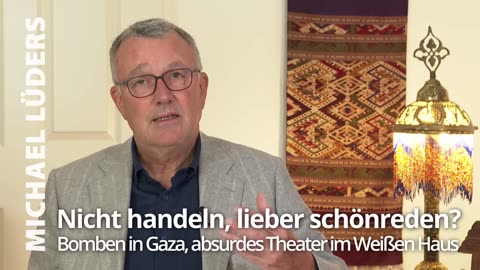 Nicht handeln, lieber schönreden? - Michael Lüders