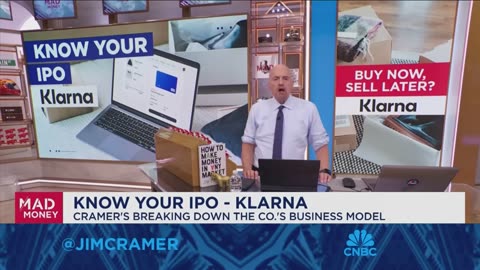 Klarna has solid growth and improving profitability, says Jim Cramer