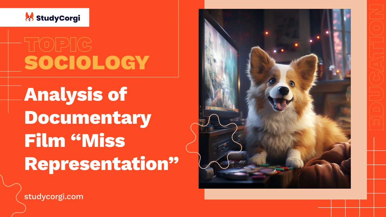 Analysis of Documentary Film “Miss Representation” - Essay Example