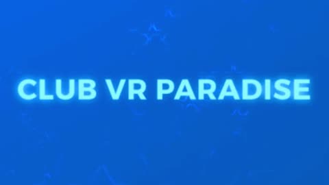 Club VR Paradise Season 3 Promo