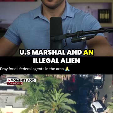 Illegal Alien SHOOTS U.S. Marshal During LA Immigration Raid