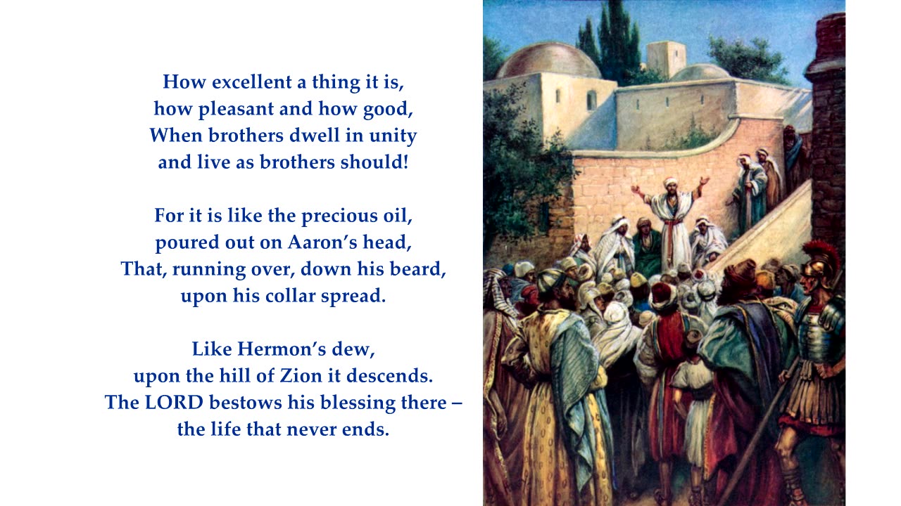 Psalm 133 in full. Tune: Bishopthorpe