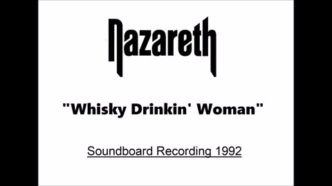 Nazareth - Whiskey Drinkin' Woman (Live in Barcelona, Spain May 14, 1992) Soundboard