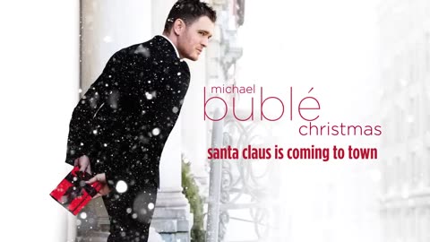Michael Bublé - Santa Claus Is Coming To Town [Official HD]