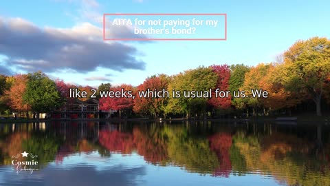 AITA for not paying for my brother's bond?