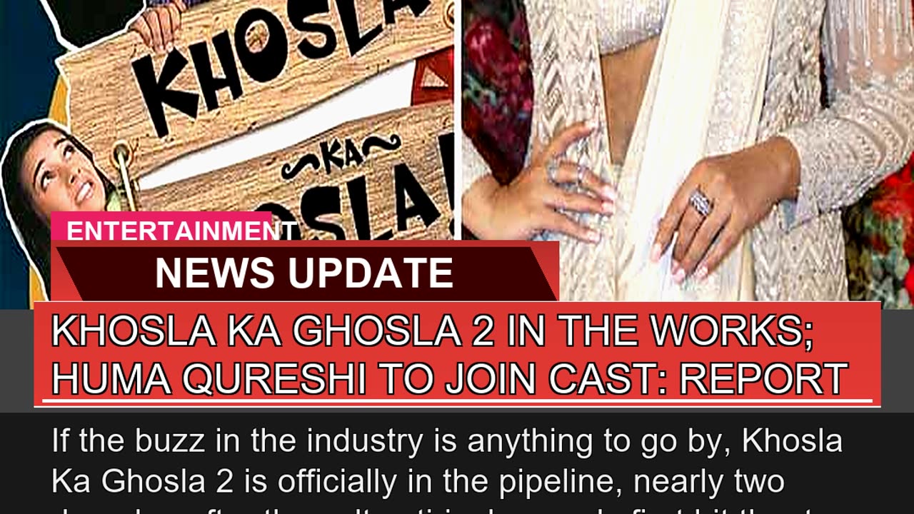 Khosla Ka Ghosla in the Works Huma Qureshi to J