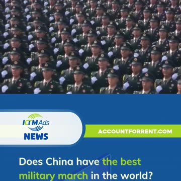 Does China have the best military march in the world? - KTM Ads Agency - accountforrent.com