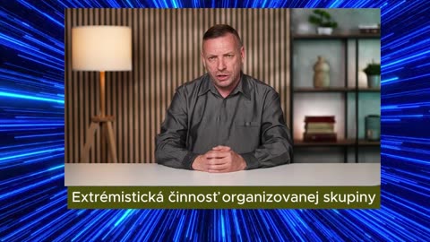 Extrémistická činnosť organizovanej skupiny