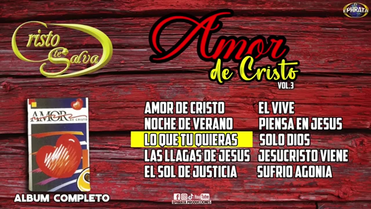 De Cristo te Salva - Amor de Cristo Vol. 3 - Album Completo.