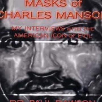 DEEP THOUGHTS WITH CHARLES MANSON - VOL. 70: "I'M FRIENDS WITH EVERYTHING I SEE"