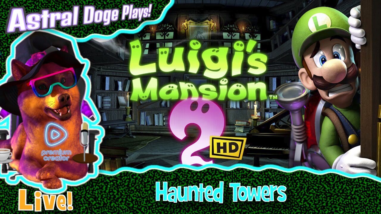Luigi's Mansion 2 ~LIVE!~ Haunted Towers