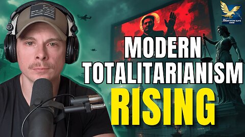 The Shocking Rise of Modern Totalitarianism