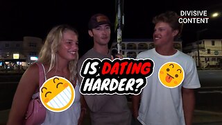 Is Dating Harder?