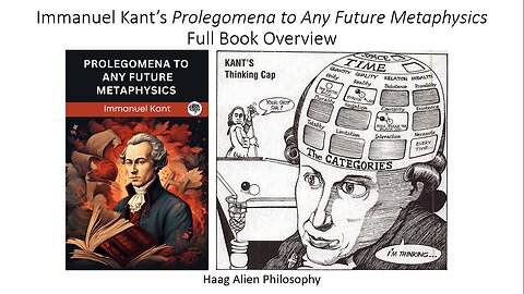 Immanuel Kant Prolegomena to Any Future Metaphysics Full Book Overview Lecture