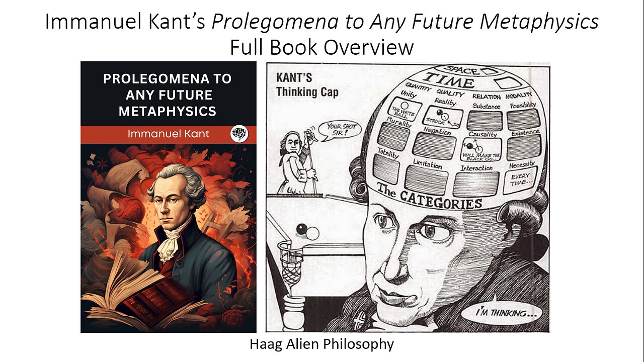 Immanuel Kant Prolegomena to Any Future Metaphysics Full Book Overview Lecture