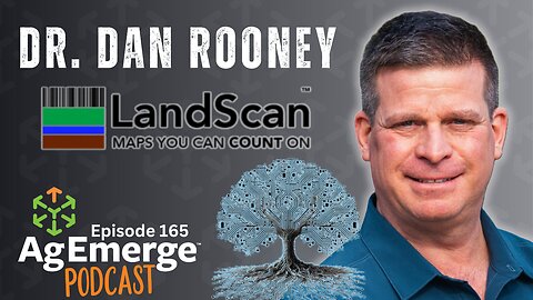 AgEmerge Podcast 165 with Dan Rooney CEO of LandScan
