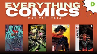 NEW COMIC BOOK RELEASES, SPECS & NEWS - May 7th, 2025