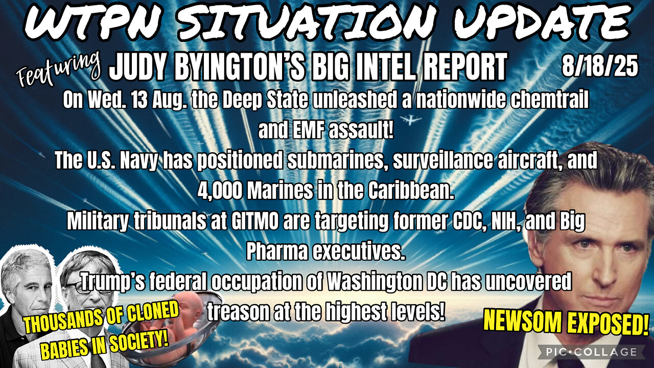 WTPN SITUATION UPDATE FEATURING RESTORED REPUBLIC 8/18/25