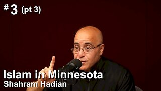 #3 Radical Islam (pt 3) - Shahram Hadian