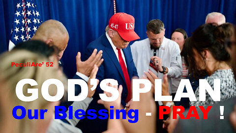 God's Plan - Our Blessing - Pray!