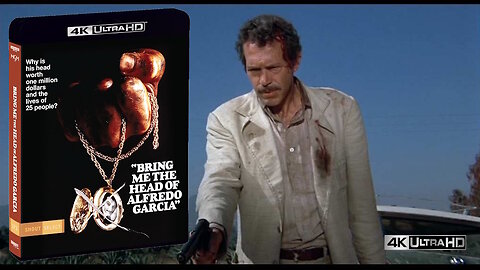 Bring Me the Head of Alfredo Garcia [Shout Factory 4K UHD Shout Select]