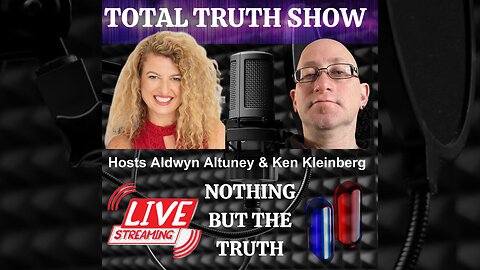 Total Truth Show Episode 108 - The Truth about Fear to Freedom