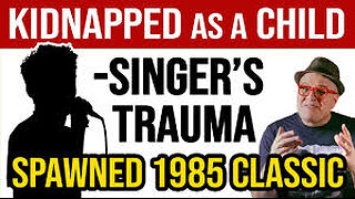 Singer Was KIDNAPPED as a Child—Trauma Fueled the Most HAUNTING Song of the 80s!—Professor of Rock