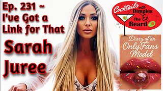I've Got a Link for That ~ Sarah Juree | Ep. 231