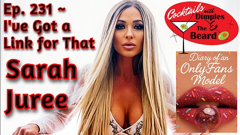 I've Got a Link for That ~ Sarah Juree | Ep. 231