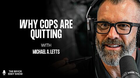 Michael A. Letts: Why Cops Are Quitting