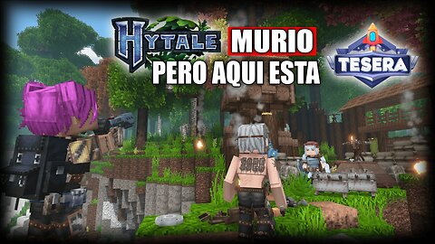 ✅ HYTALE MURIÓ PERO ESTE JUEGO SIGUE AVANZANDO | ✅ TESERA | ✅ NUEVO JUEGO ESTILO MINECRAFT GRATIS