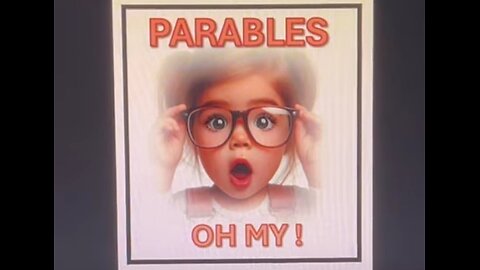 HIDDEN MEANING IN THE PARABLES - DEC 7 2024