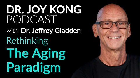 Redefining Age: Dr. Jeffrey Gladden's Innovative Approach to Aging