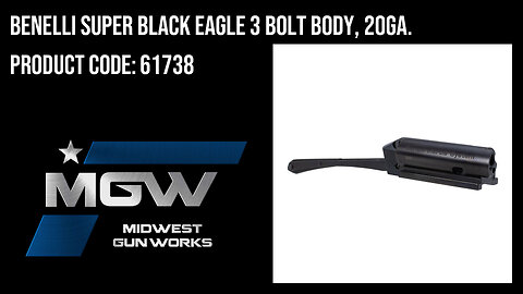 Benelli Super Black Eagle 3 Bolt Body, 20ga. - 61738