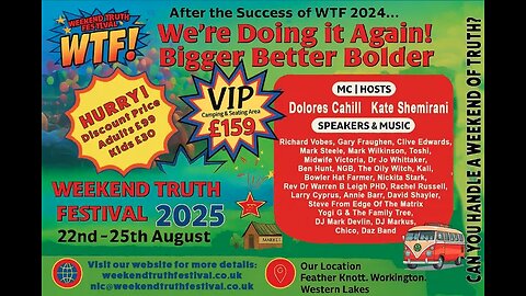 WTF (WEEKEND TRUTH FESTIVAL,) THIS AUGUST BANK HOLIDAY