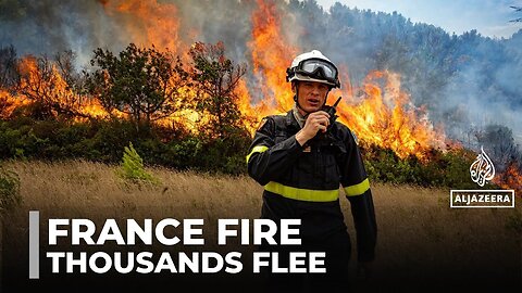 France battles largest wildfire in decades as residents remain displaced
