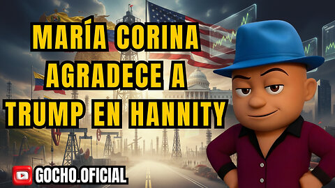 María Corina Agradece a Trump en HANNITY | 06ENE2026 | [GOCHO.OFICIAL]