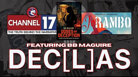 Medical Update: BB McGuire/Doses of Deception on DECLASS with Dave, Patrick, Rambo #2