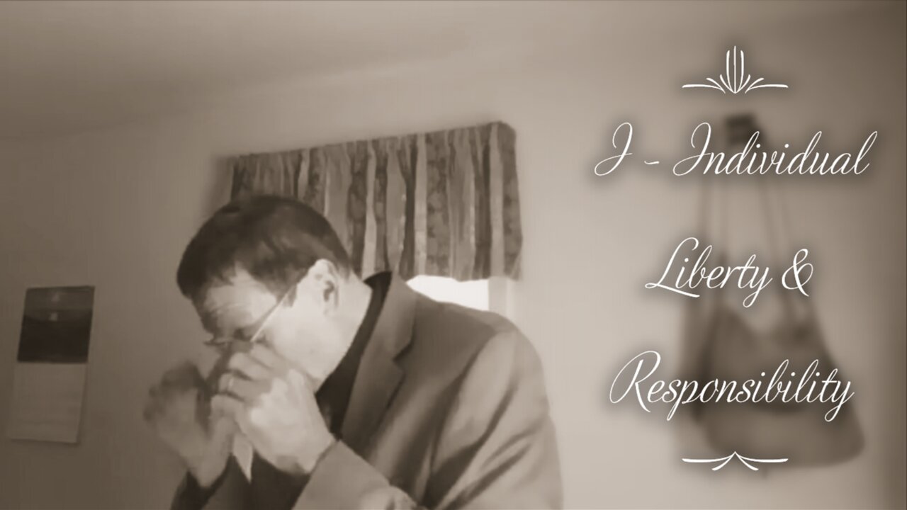 I - Individual Liberty and Responsibility