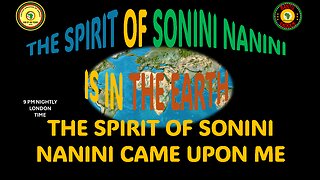 AFRICA IS THE HOLY LAND || THE SPIRIT OF SONINI NANINI CAME UPON ME