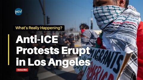 Anti-ICE Protests Erupt in Los Angeles | What’s Really Happening?