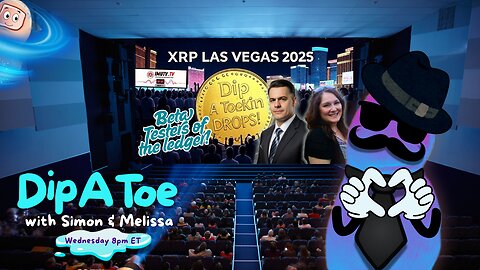 XRP Las Vegas, Beta Testing Crypto, and Toekin’ It Up on XRPL | Dip A Toe EP77