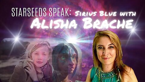 Channeling the Arcturian Ray: Cosmic Children & the Frequency of Innocence - with Alisha Brache