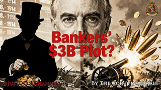 The Bankers Who Secretly Started WWI | The Coin Financials