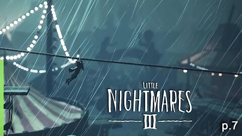Little Nightmares 3 - As green as the Grinch - Part 7 - Blind First Time Playing